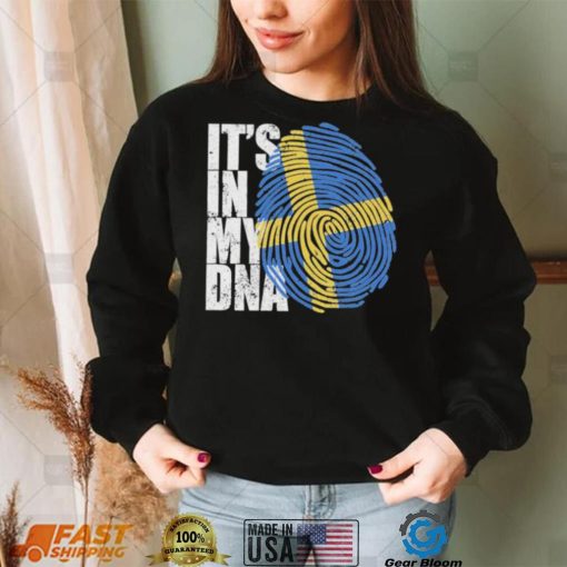 Sweden It’s In My Dna Shirt