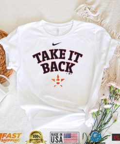 Take It Back Houston Astros T Shirt