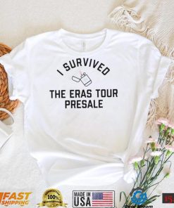 Taylor Swift I Survived The Eras Tour Presale Shirt