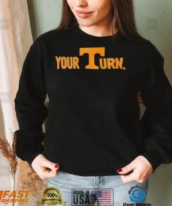 Tennessee Volunteers your turn T Shirt