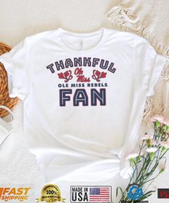 Thankful Fan Ole Miss Rebels Football Shirt