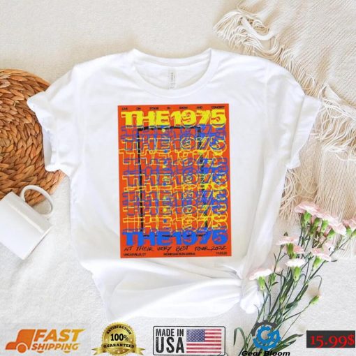 The 1975 at their very best tour 2022 T Shirt