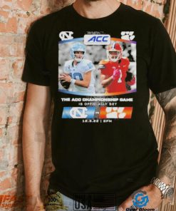 The ACC Championship Game 2022 Clemson Tigers Vs North Carolina Tar Heels Shirt