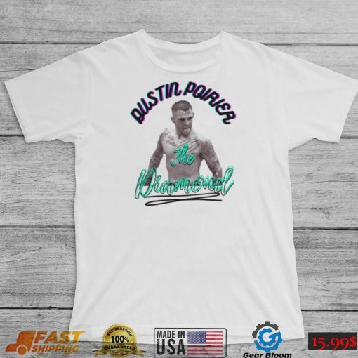 The Diamond Dustin Poirier Shirt