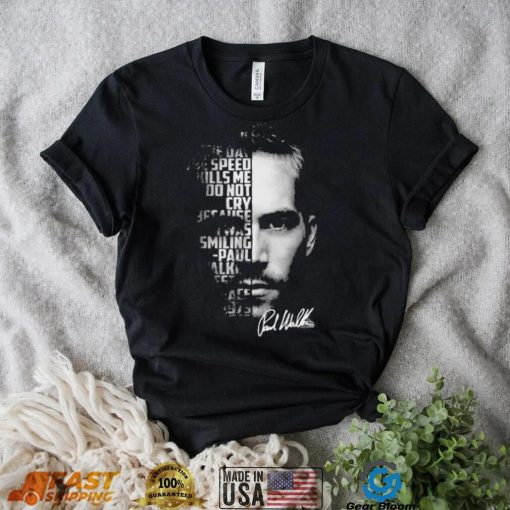 The Face Paul Walker Signature Shirt