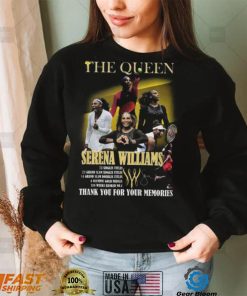 The Queen Serena Williams Thank You For The Memories T Shirt