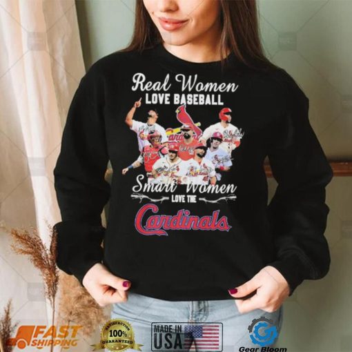 The St Louis Baseball Real Women Love Baseball Smart Women Love The Cardinals Signatures Shirt