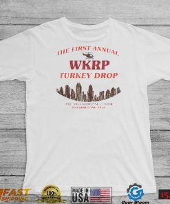 The first annual Wkrp turkey drop pinedale shopping center T Shirt