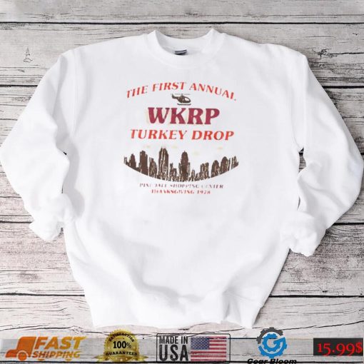 The first annual Wkrp turkey drop pinedale shopping center T Shirt