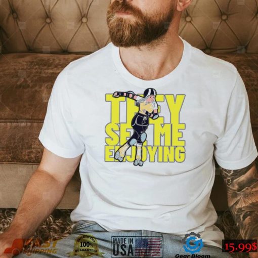 They see me enjoying speed skating art shirt