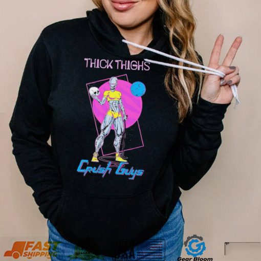 Thick Thighs crush guys art shirt