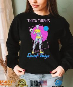 Thick Thighs crush guys art shirt