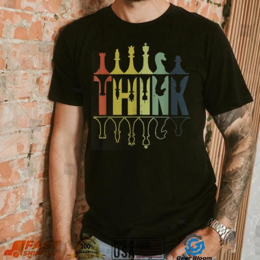 Think Retro Chess Pieces Player Gifts Chess Coach T Shirt