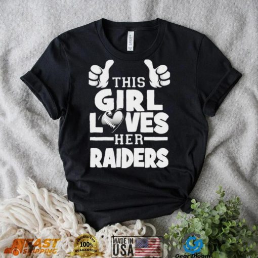 This Girl Loves Her Raiders Football Shirt