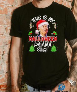 This is my Halloween Pajama Santa Joe Biden Christmas T Shirt