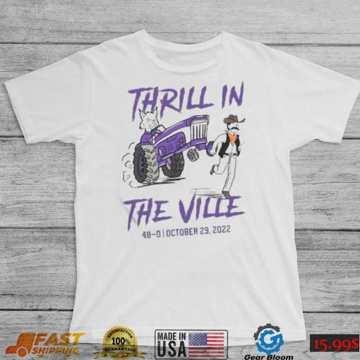 Thrill In The Ville 48 0 October 29 2022 Shirt