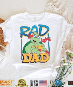 Tmnt Rad Like Dad Raphael Ninja Turtles shirt