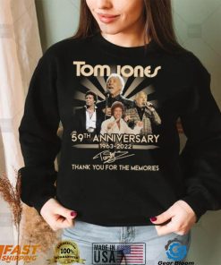 Tom Jones 59th anniversary 1963 2022 signature thank you for the memories t shirt