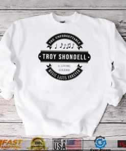 Troy Shondell The Unforgettable Music Lasts Forever Shirt