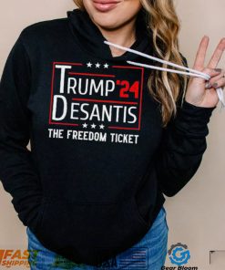 Trump 2024 Desantis The Free Ticket T Shirt