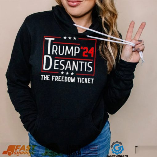 Trump 2024 Desantis The Free Ticket T Shirt