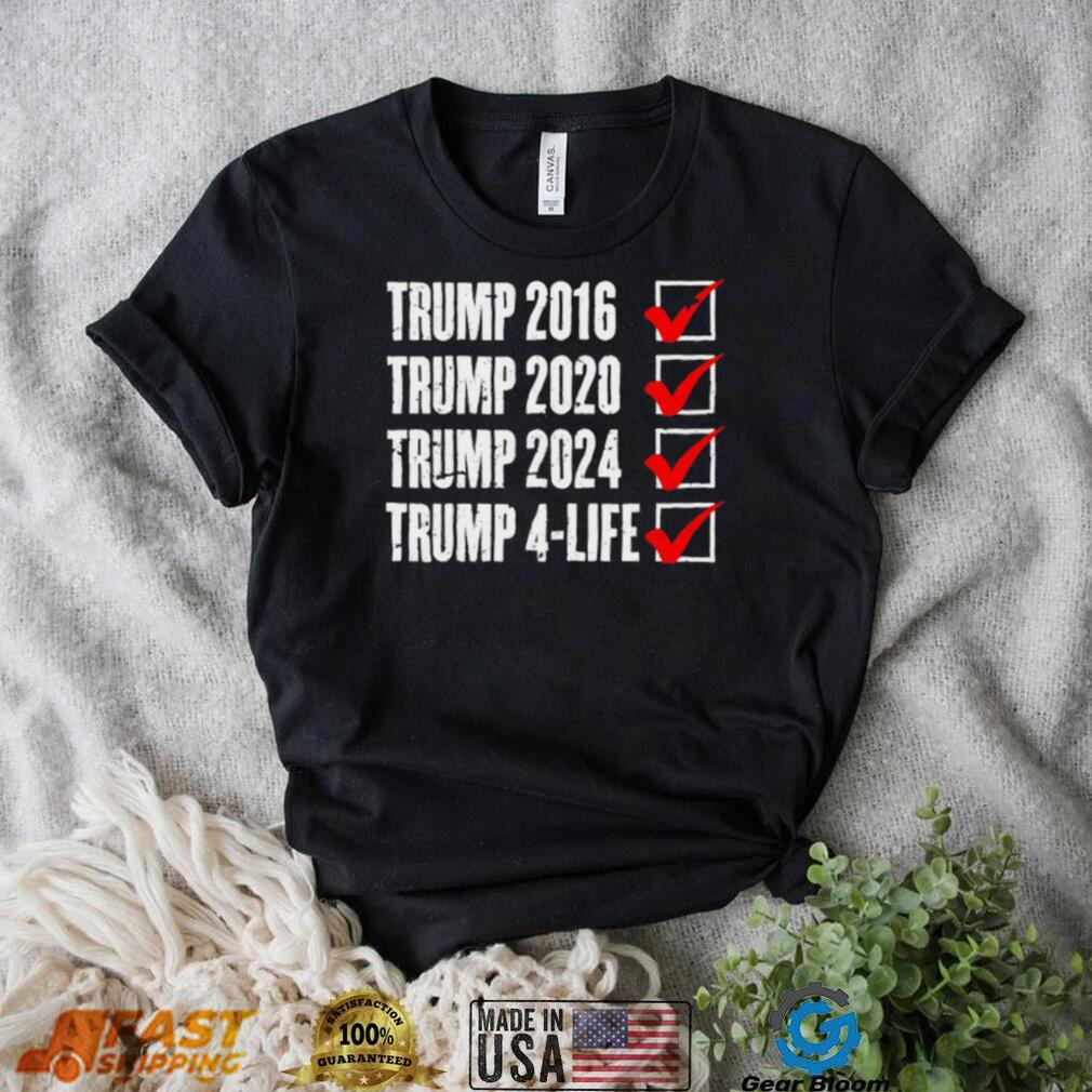 Trump 2024 Donald Trump 4 Life Republican election shirt - Gearbloom