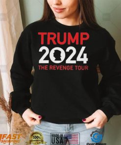 Trump 2024 The Revenge Tour Shirt