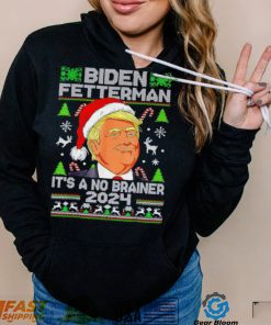 Trump Funny Christmas Biden Fetterman 2024 It’s a no brainer ugly Xmas shirt