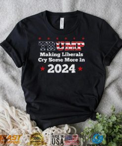 Trump making liberals cry some more in 2024 American flag shirt