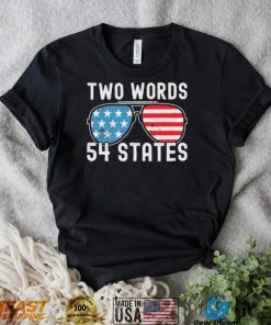 Two Words – 54 States Joe Biden Glasses Shirt