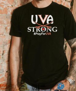 UVA Strong Pray For UVA Shirt