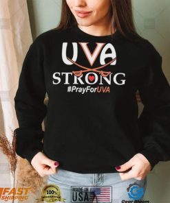 UVA Strong Pray For UVA Shirt