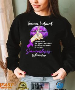 Vaccine Included don’t judge me sarcoidosis warrior T Shirt