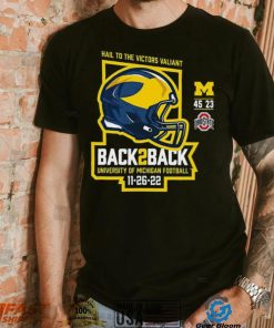 Valiant University of Michigan Football Back to Back OSU Victories with Final Score shirt