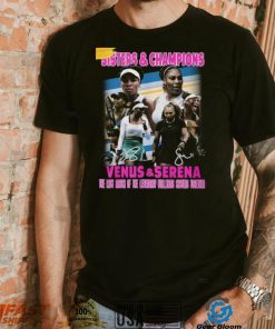 Venus & Serena The Last Match Of The Legendary Williams Sisters Together T Shirt