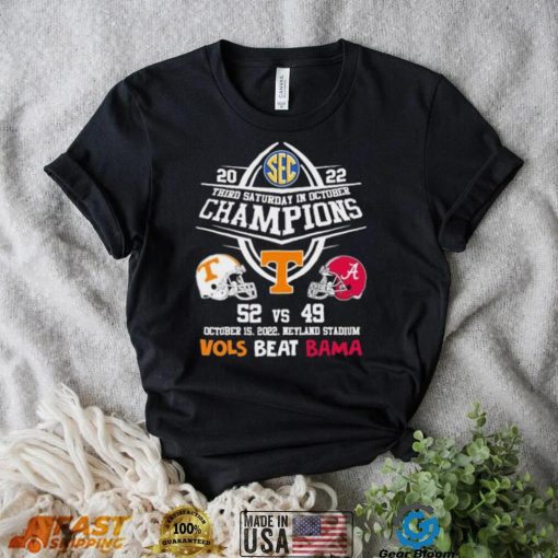 Vols Beat Bama 2022 Third Saturday In October Champions Shirt