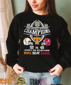 Vols Beat Bama 2022 Third Saturday In October Champions Shirt