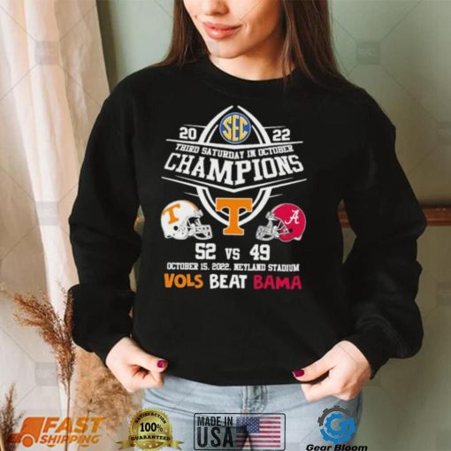 Vols Beat Bama 2022 Third Saturday In October Champions Shirt