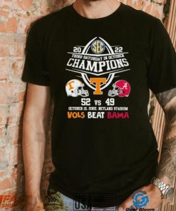 Vols Beat Bama 2022 Third Saturday In October Champions Shirt