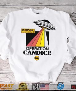 Warning active UFO on site operation candice t shirt