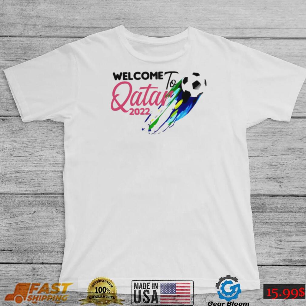 Welcome to Qatar World Soccer Cup 2022 shirt