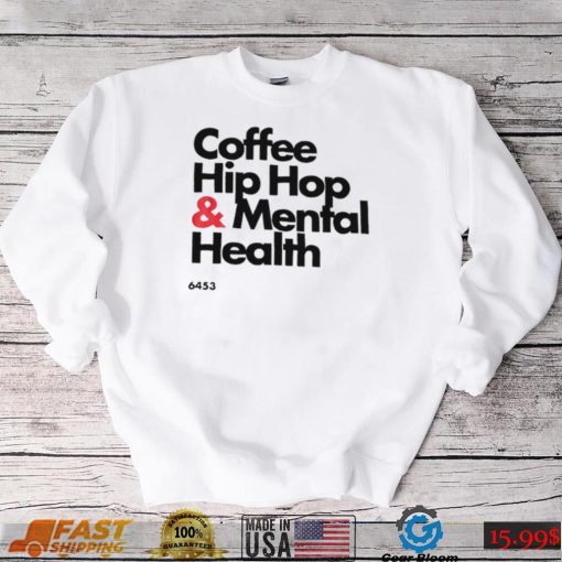 Wendy Coffee Hip hop and Mental Health logo shirt