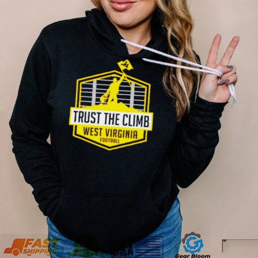 West Virginia Mountaineers Trust The Climb shirt