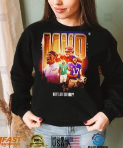 Who ya got for MVP NFL 2022 poster shirt