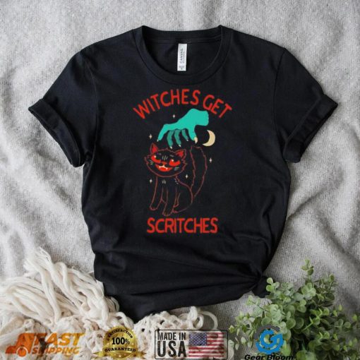 Witches get scritches T Shirt