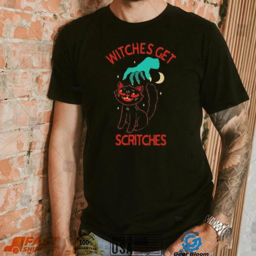 Witches get scritches T Shirt