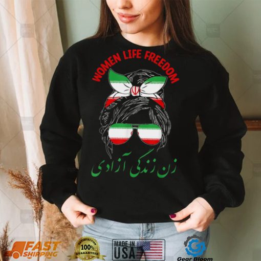 Women Life Freedom Messy Bun Cute Iranian Flag New Design T Shirt