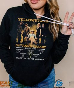 Yellowstone 04th Anniversary 2018 2022 Thank You For The Memories Signatures Shirt