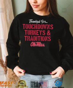 Ole Miss Rebels TDS Turkeys Traditions Thankful Shirt