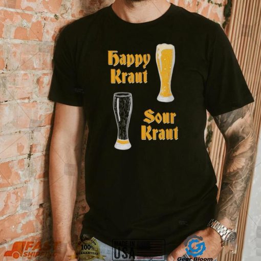 Happy kraut sour kraut oktoberfest with empty pint 2022 shirt